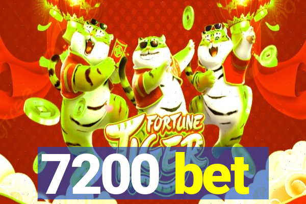 7200 bet